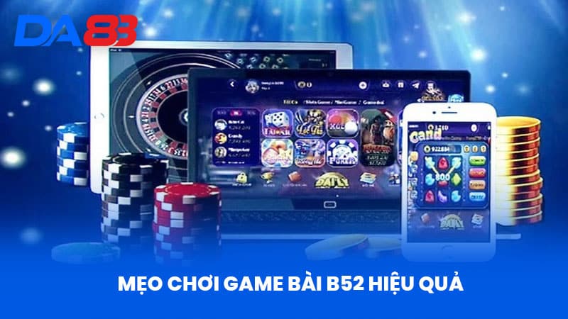 Game Bài B52 - Tổng Quan Và Hướng Dẫn Chơi Hiệu Quả Game Bài B52 - Tổng Quan Và Hướng Dẫn Chơi Hiệu Quả