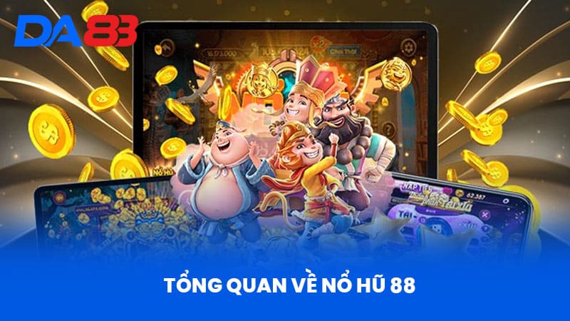 Nổ Hũ 88 - Giới Thiệu Tổng Quan Và Ưu Điểm Nổi Bật Nổ Hũ 88 - Giới Thiệu Tổng Quan Và Ưu Điểm Nổi Bật