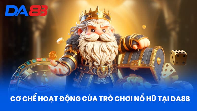 Nổ Hũ Là Gì? Định Nghĩa Và Cơ Chế Hoạt Động Tại DA88 Nổ Hũ Là Gì? Định Nghĩa Và Cơ Chế Hoạt Động Tại DA88