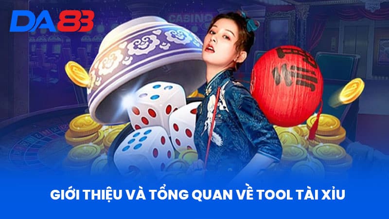 Tool Tài Xỉu - Tổng Quan Và Da88 Hướng Dẫn Chọn Lựa Phù Hợp Tool Tài Xỉu - Tổng Quan Và Da88 Hướng Dẫn Chọn Lựa Phù Hợp