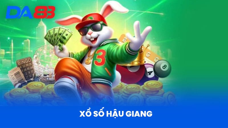 Xổ Số Hậu Giang Hôm Nay - Thống Kê Chính Xác Tại DA88 Xổ Số Hậu Giang Hôm Nay - Thống Kê Chính Xác Tại DA88
