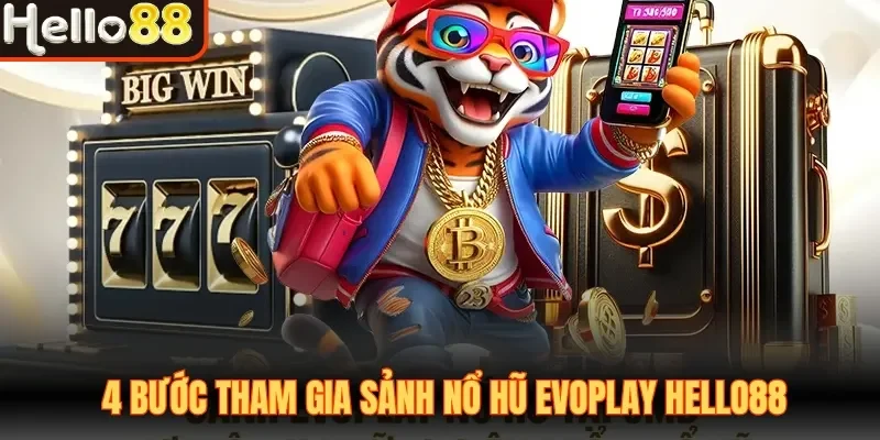 Nổ Hũ Evoplay Hello88 - Sảnh Slot Xanh Chín #1 Việt Nam