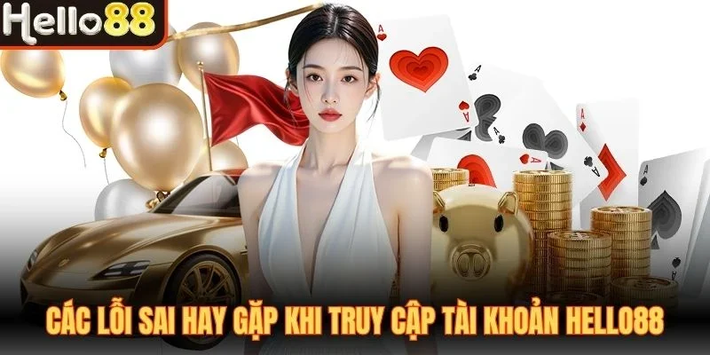 Đăng Nhập Hello88 An Toàn - Truy Cập Tài Khoản Nhanh
