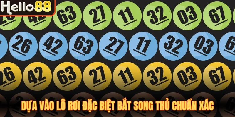 Bắt Cầu Song Thủ Lô Chuẩn Xác Ôm Trọn Tiền Thưởng