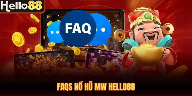 Nổ Hũ MW Hello88 - Thỏa Sức Đam Mê Săn Hũ Tiền Tỷ 2026