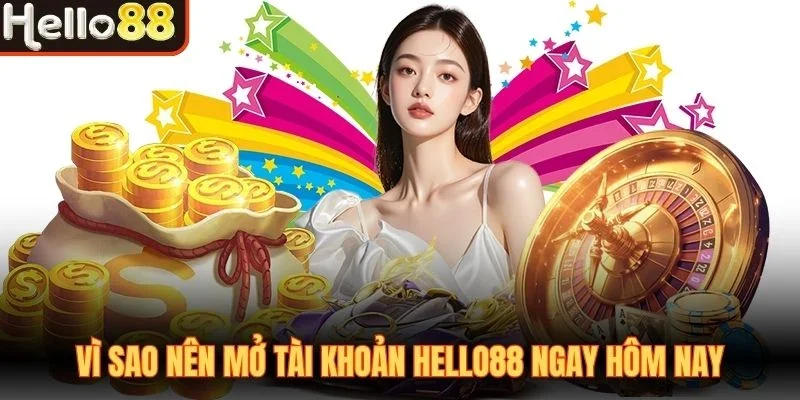 Đăng Ký Hello88 Nhanh Chóng - Tạo Tài Khoản An Toàn