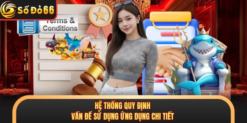 Điều Khoản Sử Dụng SODO66 - 3 Quy Tắc Thành Viên Cần Biết