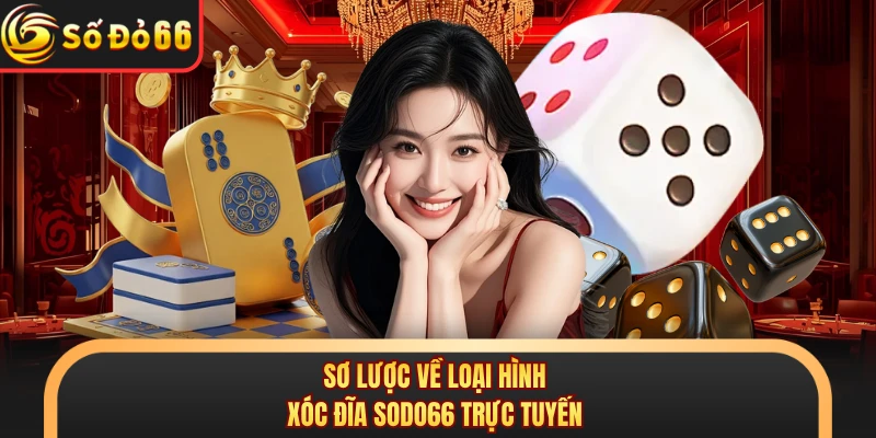 Xóc Đĩa SODO66 - Khám Phá Luật Chi Tiết Cho Người Mới