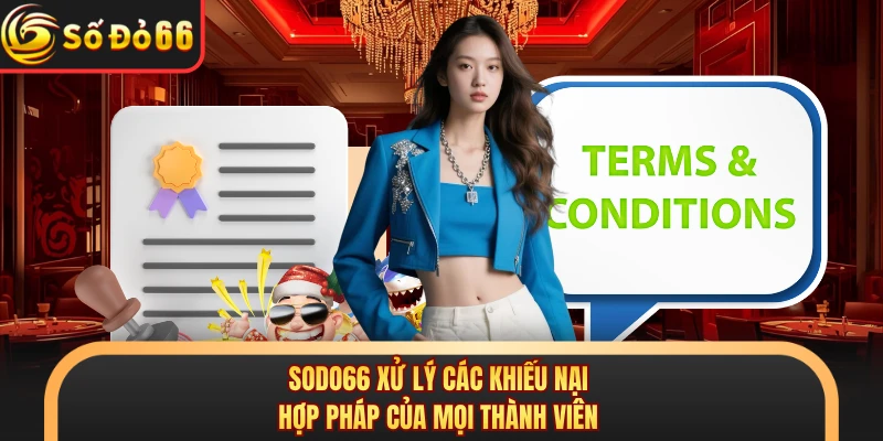 Điều Khoản Sử Dụng SODO66 - 3 Quy Tắc Thành Viên Cần Biết