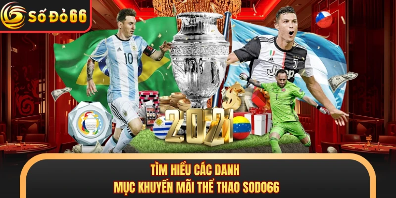 Khuyến Mãi Thể Thao SODO66 - Cơ Hội Tối Ưu Nhuận Mỗi Ngày